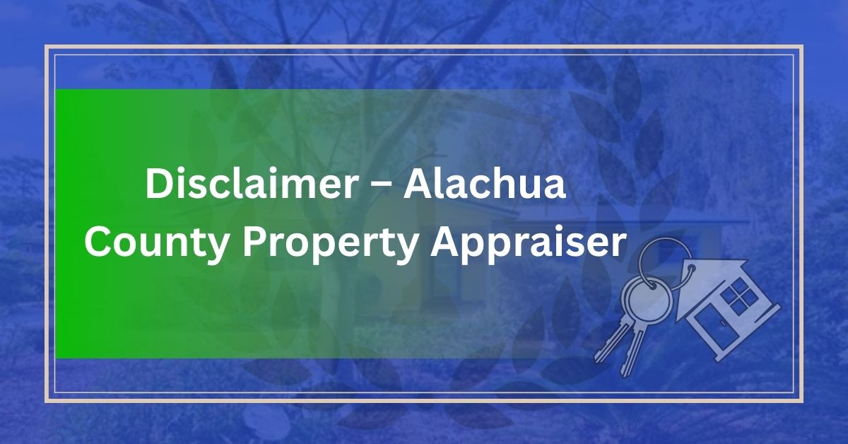 Disclaimer-–-Alachua-County-Property-Appraiser.jpg