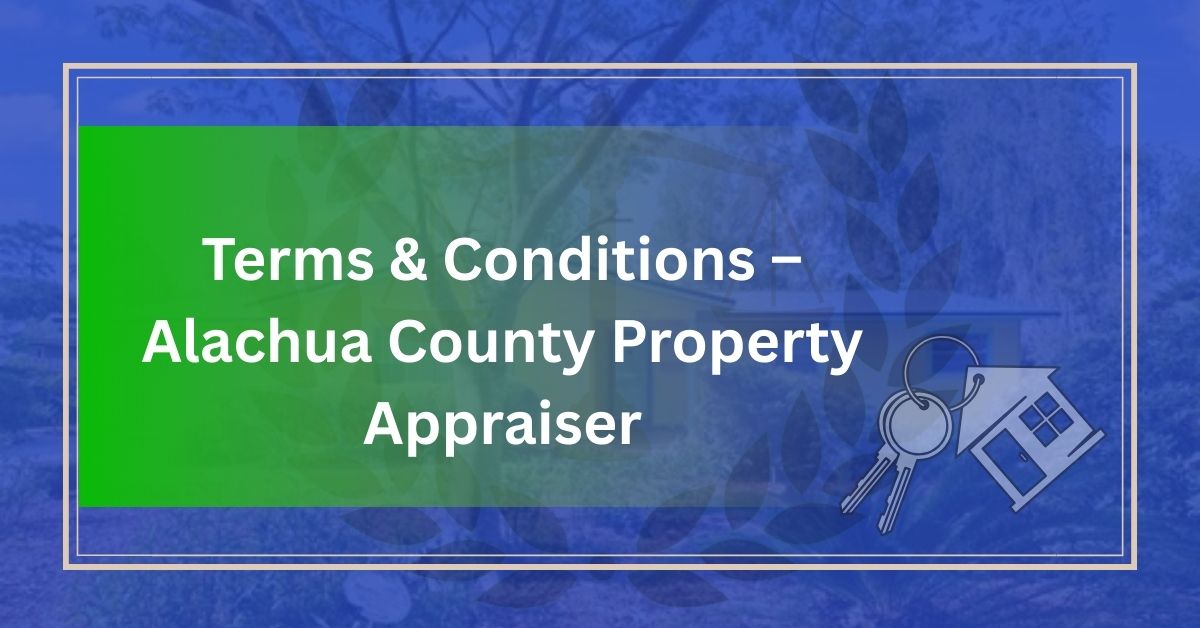 Terms-Conditions-–-Alachua-County-Property-Appraiser.jpg